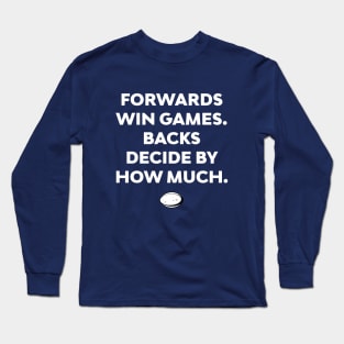 Rugby Forwards Win Games Rugby Coach Long Sleeve T-Shirt